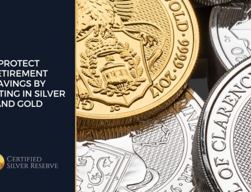 Protect Retirement Savings by Investing in Silver and Gold