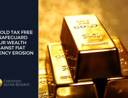 Buy Gold Tax Free to Safeguard Your Wealth Against Fiat Currency Erosion 